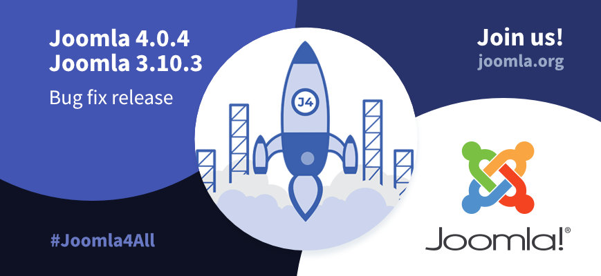 Joomla! 4.0.4 and 3.10.3 bug fix release